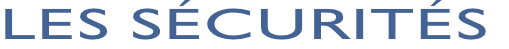 les sécurités